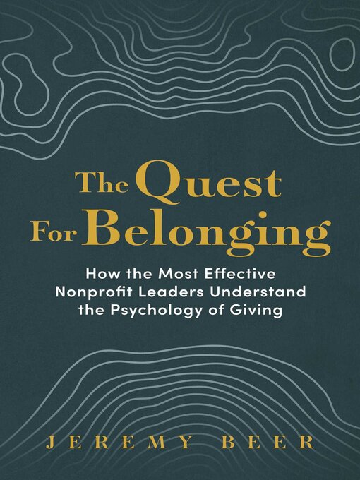 Title details for The Quest for Belonging by Jeremy Beer - Wait list